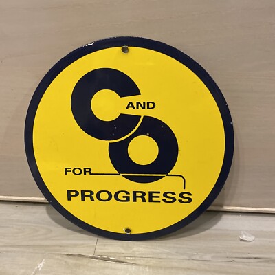 C and O FOR PROGRESS PORCELAIN SIGN METAL OIL GAS SIGNS
