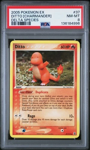2005 POKEMON EX DELTA SPECIES #37 DITTO [CHARMANDER] PSA 8