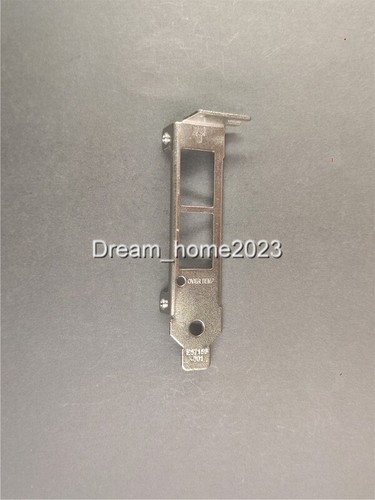 5 PCS Low Profile Bracket For Intel X520-T2 10GB E10G42BT Dual Port Network Card - Picture 1 of 3