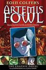Artemis Fowl: The Graphic Novel by Eoin Colfer (Paperback, 2007)