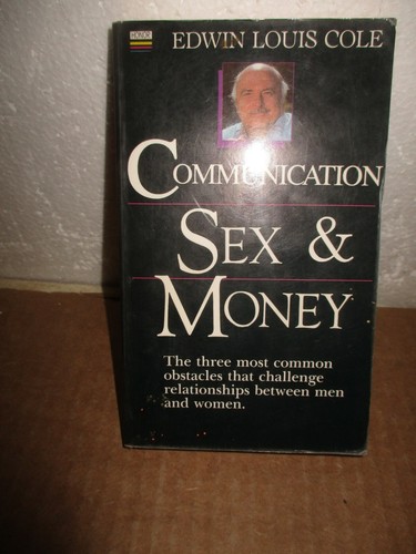 Communication Sex & Money by Edwin Louis Cole (1987, Paperback, 5th Printing - Picture 1 of 7