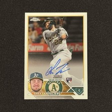 2023 Topps Chrome Shea Langeliers Auto Autograph Rookie RC #RASL Athletics A’s