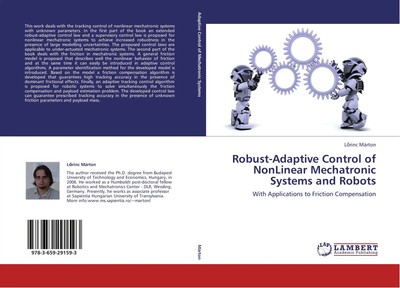 L¿rinc Márton | Robust-Adaptive Control of NonLinear Mechatronic Systems and...