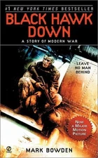 Black Hawk Down : A Story of Modern War Mass Market Paperbound Ma