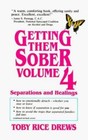 Getting Them Sober: Getting Them Sober Vol. 4 by Toby R. Drews (1992, Paperback)