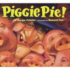 Piggie Pie! by Margie Palatini (Hardback, 1997)