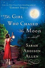 The Girl Who Chased the Moon by Allen, Sarah Addison