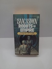ROBOTS AND EMPIRE by Isaac Asimov (1986, Del Rey, Ballantine Books))