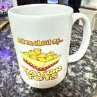 Funny Ask Me About My Tater Tots Design Coffee Mug Tea Cup For Gift