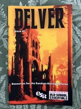 Delver #7 OSR OSE Zine Dungeons And Dragons D&D TTRPG RPG Old School Essentials 