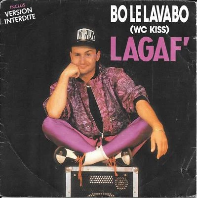 45 TOURS / 7" SINGLE--LAGAF'--BO LE LAVABO / VERSION INTERDITE--1989 - Photo 1/2