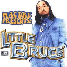 Little Bruce - Mac Dre Presents Little Bruce [New CD] Explicit