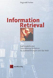 Information Retrieval. Suchmodelle und Data-Mining-Verfa... | Buch | Zustand gut