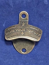 Wall Bottle Opener - "Take Your Top Off" ~ Nice VINTAGE Retro Look