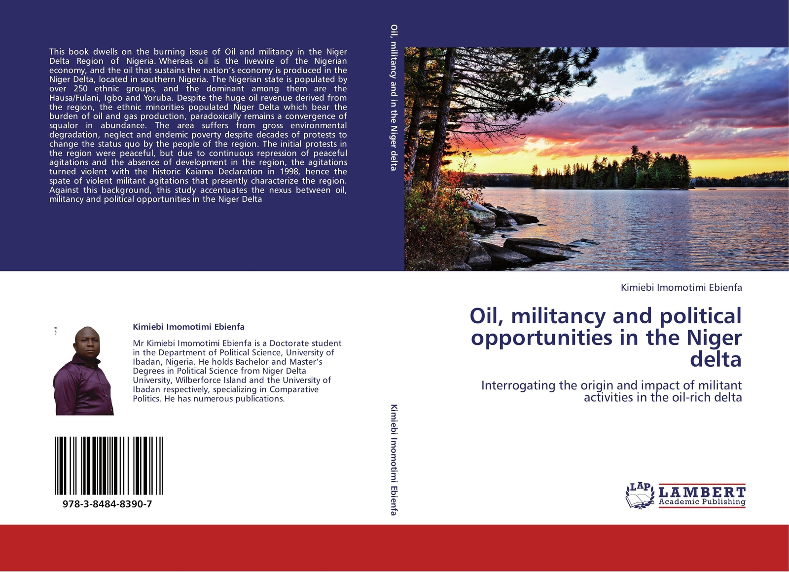 Thumbnail - Kimiebi Imomotimi Ebienfa | Oil, Militancy And Political Opportunities