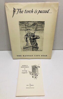 The Torch Is Passed John F. Kennedy Book Kansas City Star