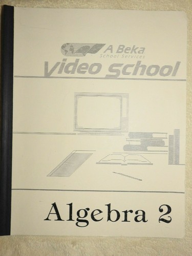ABeka Algebra 2,1st Ed.Student text,Solution Key,Test Key&Solutions 1987 - Picture 6 of 12