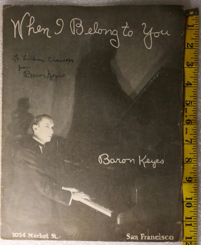 AUTOGRAPHED MUSICIAN COMPOSER BARON KEYES SHEET MUSIC SIGNED SAN FRANCISCO - Picture 3 of 4