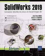 SolidWorks 2019 - Conception detaillee de pieces et d'assemblages 3D