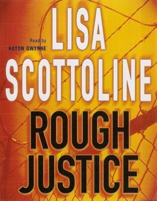Lisa Scottoline - Rough Justice (2xCass Audiobook 2003) Rosato and Associates #3