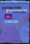 Exercices De Grammaire En Contexte: Corriges - Niveau Avance by Joelle Bonenfant, Anne Akyuz, Jean Lacroix, Patrice Renaudineau, Marie-Francoise Flament, Bernadette Bazelle-Shahmaei (Paperback, 2001)