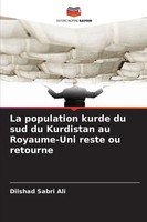 Dilshad Sabri Ali | La Population Kurde Du Sud Du Kurdistan Au Royaume-Uni...