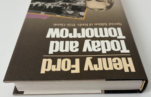 Henry Ford Today and Tomorrow - Special Edition of Ford's 1926 Classic, 1988 Ed. - Picture 5 of 21