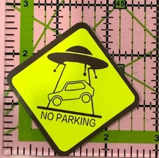 Area 51 NO PARKING - ALIEN THEFT - Vinyl Decal Sticker Bomb Funny Warning Rad