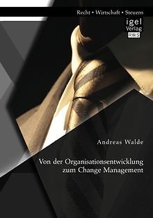 Von der Organisationsentwicklung zum Change Management v... | Buch | Zustand gut - Bild 1 von 2