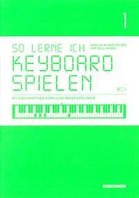 Thumbnail - So Lerne Ich Keyboard Spielen 1 | Buch | 9783940982223