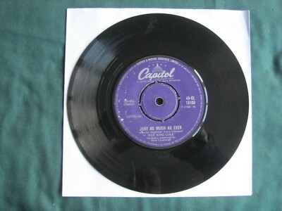 NAT KING COLE - JUST AS MUCH AS EVER - 7'' 45 rpm vinyl record