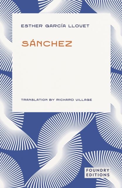 Sanchez by Esther Garcia Llovet Paperback