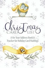 CHRISTMAS CARD LIST: A SIX-YEAR ADDRESS BOOK & TRACKER FOR By Journals For Women