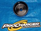 Procharger 46 Tooth 8mm Cog Pulley Fits P1SC D1SC P1X D1X F1A F1A-94 F1R