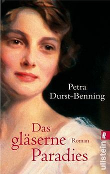 Das gläserne Paradies von Durst-Benning, Petra | Buch | Zustand gut - Bild 1 von 1