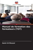 Manuel De Formation Des Formateurs (Tot) Aamir Al-Mosawi