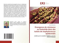 ÉMergence De RéSistance Au LinéZolide Dans Des Isolats De Staphylococcus éPiderm