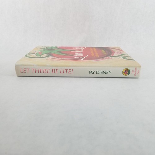 Let There Be Lite: an Illuminating Guide to Delicious Low-Fat Cooking JAY DISNEY - Foto 3 di 14