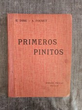 Primeros Pinitos - E. Dibie - A. Fouret 1934 - Enseignement espagnol - Cho
