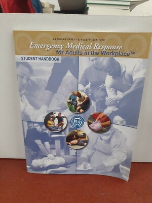 American Safety & Health Institute: Emergency medical Response for adults in the