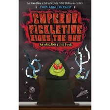Emperor Pickletine Rides the Bus (Origami Yoda) by Angleberger