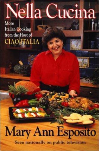 Nella Cucina: More Italian Cooking from the Host of Ciao Italia - Imagen 1 de 1
