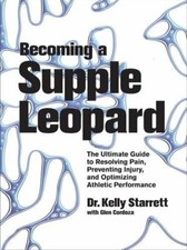 Becoming a Supple Leopard: Movement, Mobility, and Maintenance of the Human A…