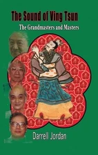 Darrell Jordan The Sound of Ving Tsun (Hardback) (UK IMPORT)