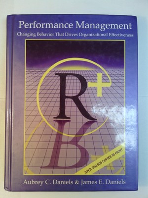 Performance Management: Changing Behavior that Drives Organizational Effecti...