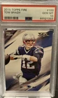 2015 Topps Fire 🔥 Tom Brady #100 PSA 10 Gem Mint Patriots!