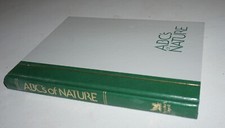 ABCs of Nature : A Family Answer Book by Reader's Digest Editors (1984,...