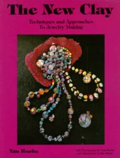 The New Clay: Techniques and Approaches to Jewelry Making - Paperback - GOOD