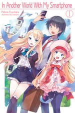In Another World with My Smartphone: Volume 1 (Light Novel): Volume 1: Used