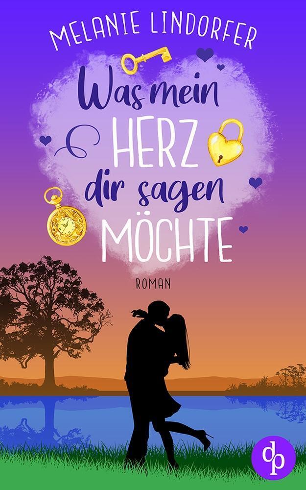 Was Mein Herz Dir Sagen Möchte Melanie Lindorfer Taschenbuch Paperback